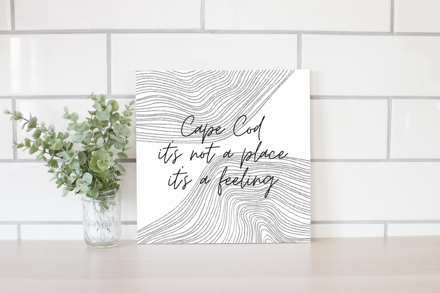 Minimalistic B&W Cape Cod A Feeling | Wood Sign | Eaches | Min 2