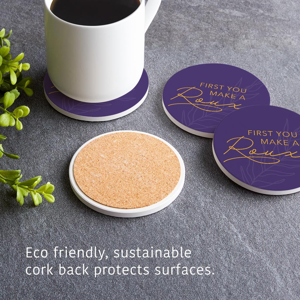 Purple Gold Louisiana First You Make A Roux | Absorbent Coasters | Set of 4 | Min 2