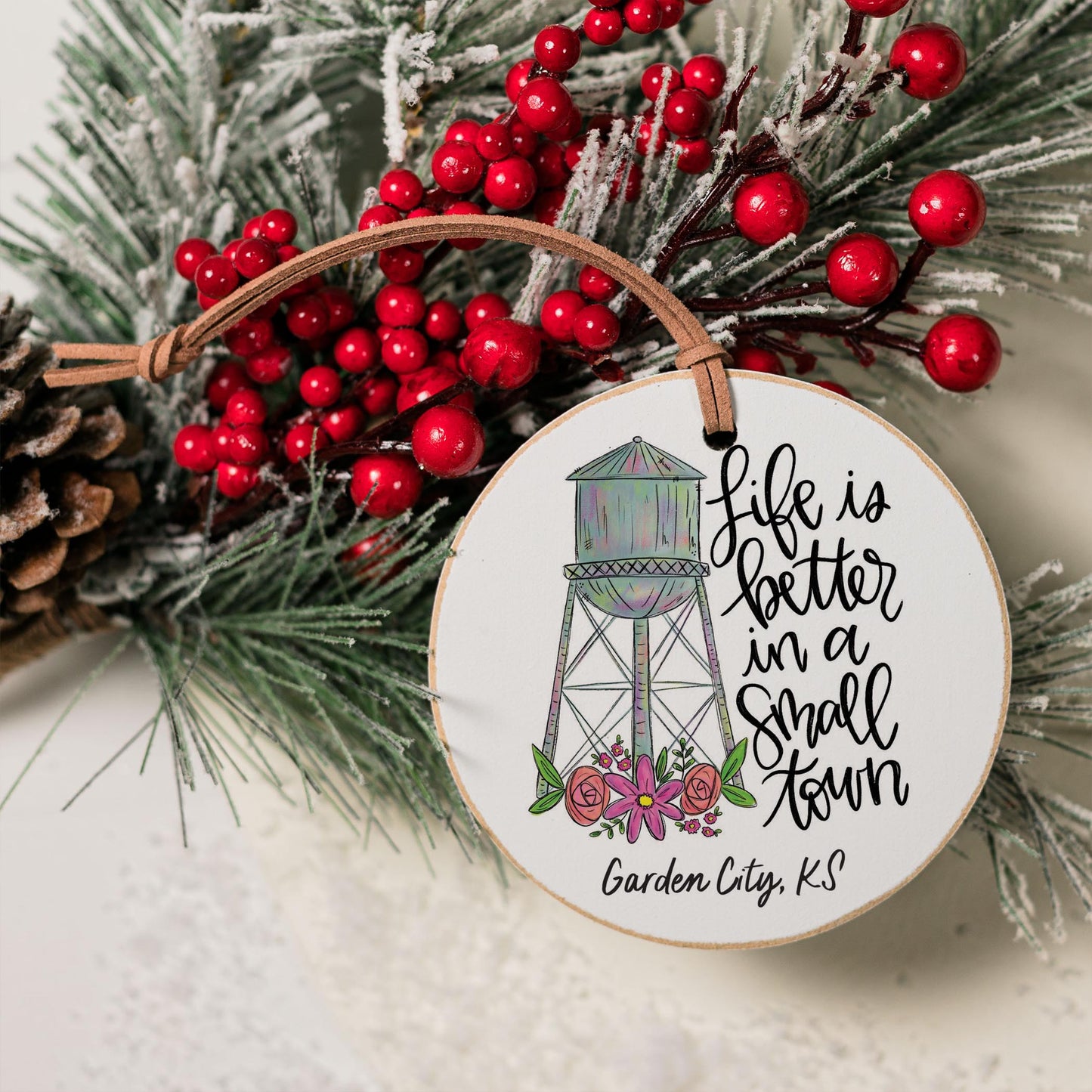 4" Round Ornament-Life Is Better In A Small Town Garden City Kansas -3