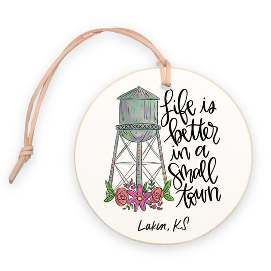 4" Round Ornament-Life Is Better In A Small Town Lakin Kansas -0