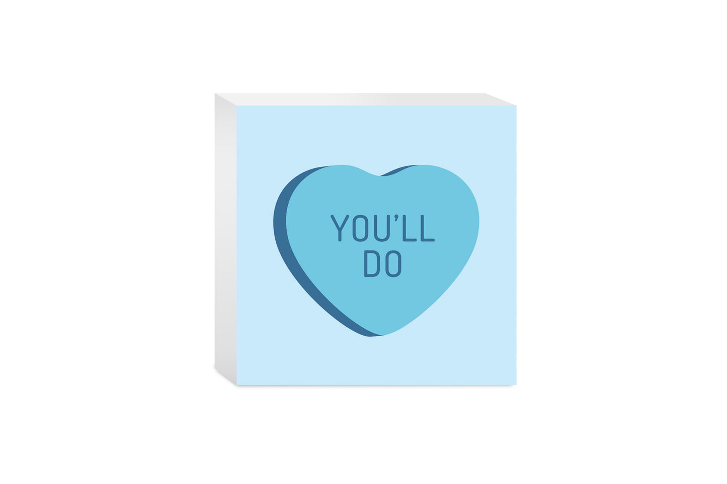 Funny Message Hearts Youll Do | Wood Block | Eaches | Min 4