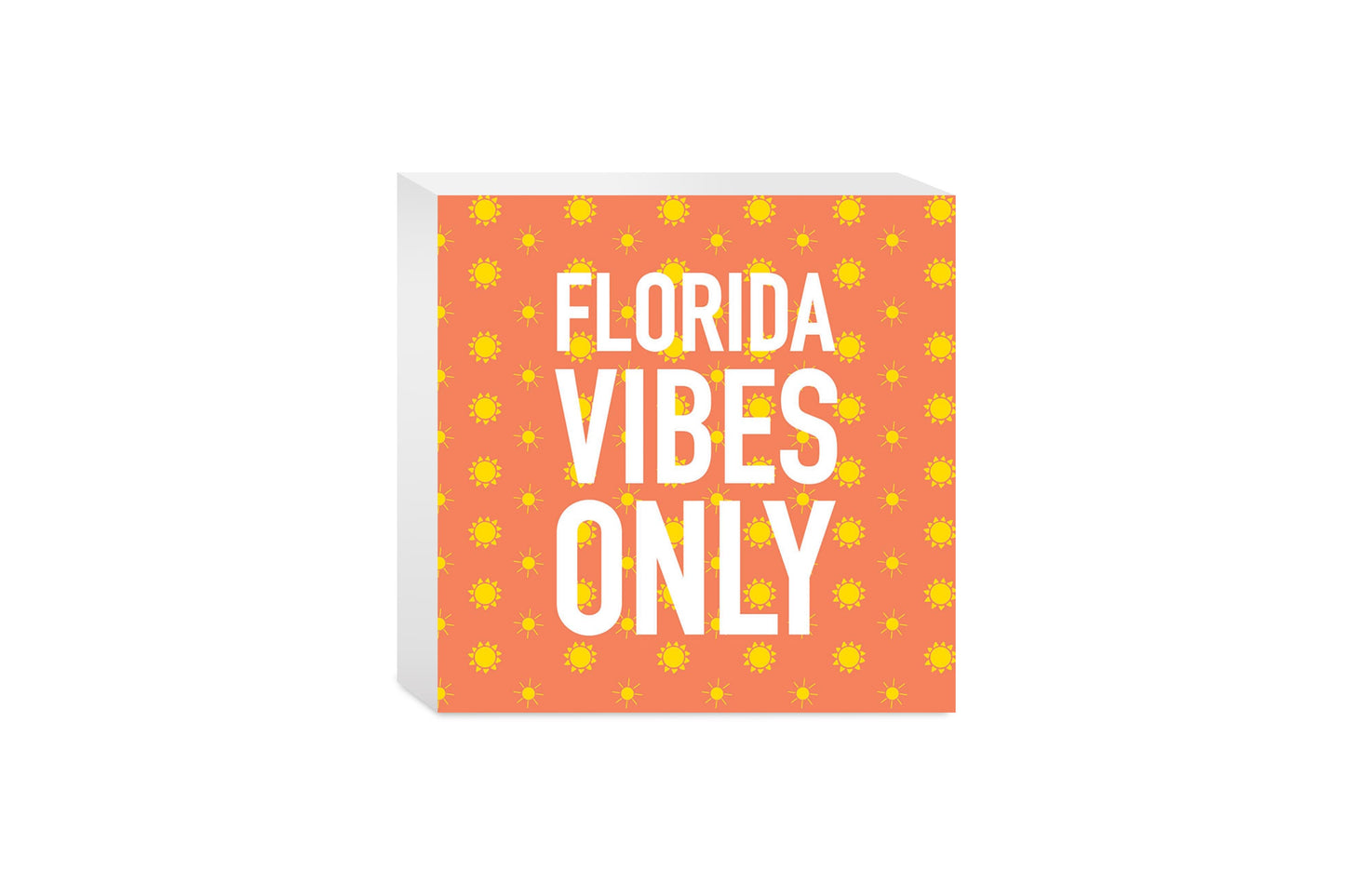 Florida Vibes Only | Wood Block | Eaches | Min 4