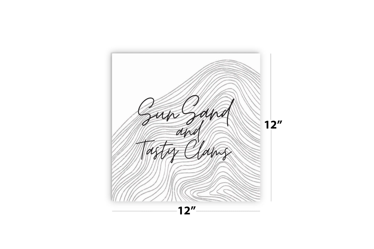 Minimalistic B&W Cape Cod Sun Sand Tasty Clams | Wood Sign | Eaches | Min 2