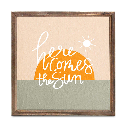 Here Comes The Sun Texture | Wood Sign | Eaches | Min 1