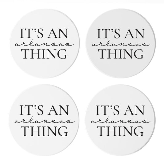 Minimalist B&W Arkansas Thing Quote | Absorbent Coasters | Set of 4 | Min 2