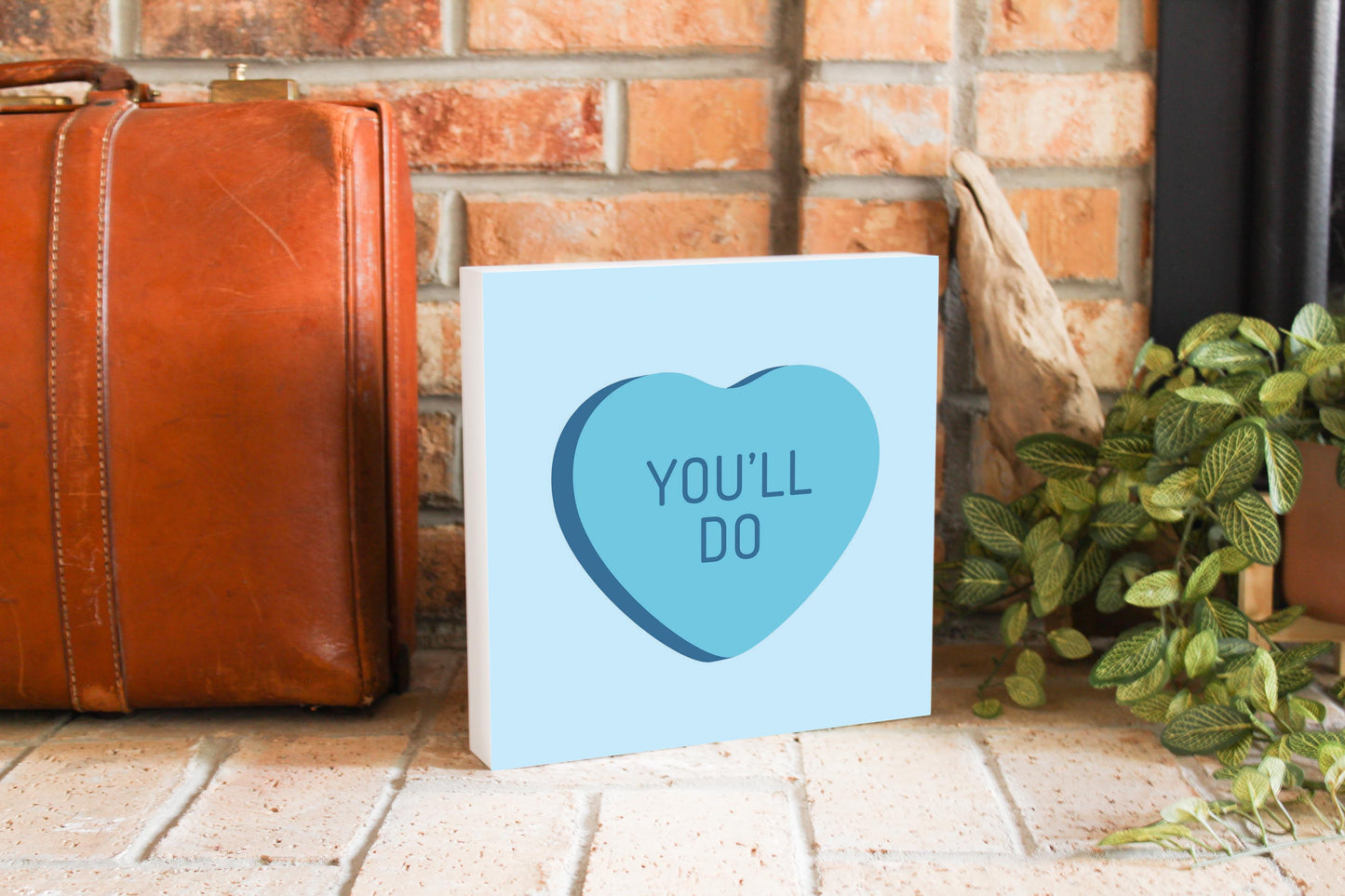 Funny Message Hearts Youll Do | Wood Block | Eaches | Min 2