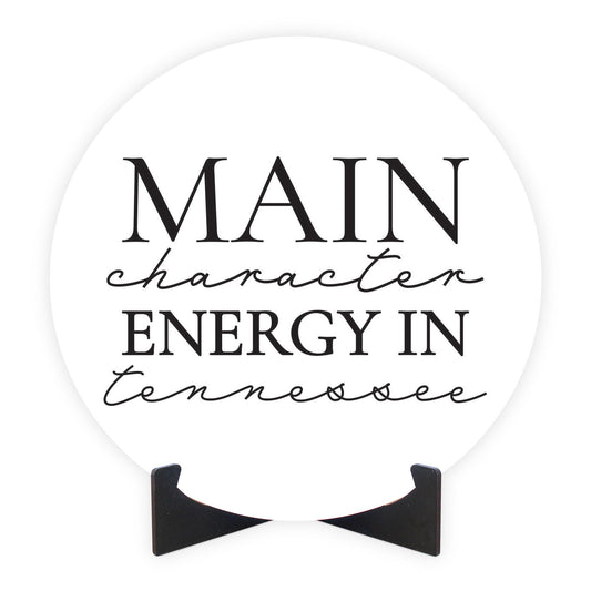 Minimalist B&W Tennessee Main Character Energy | Wood Sign | Eaches | Min 1