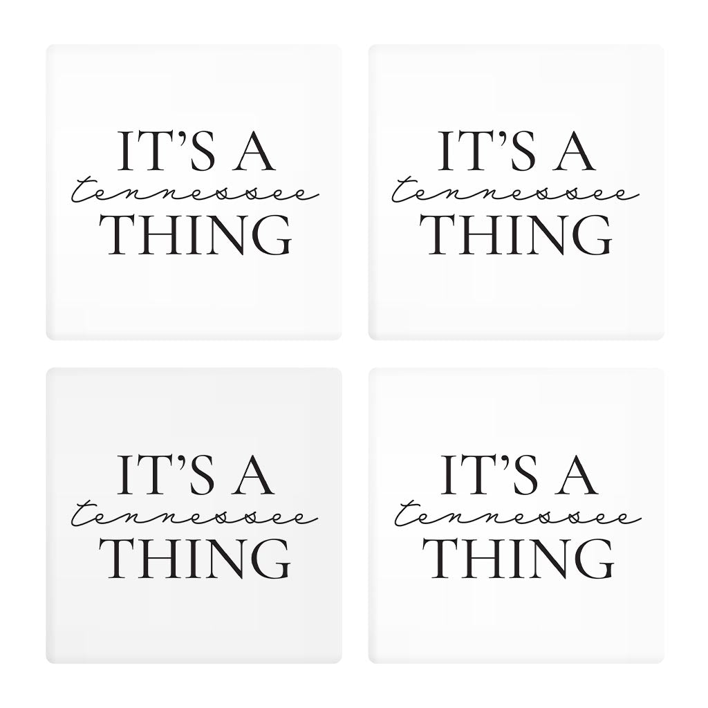 Minimalist B&W Tennessee Its A Tennesee Thing | Absorbent Coasters | Set of 4 | Min 2