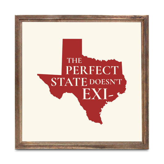 Modern Minimalist Texas Colors Perfect State | Wood Sign | Eaches | Min 1