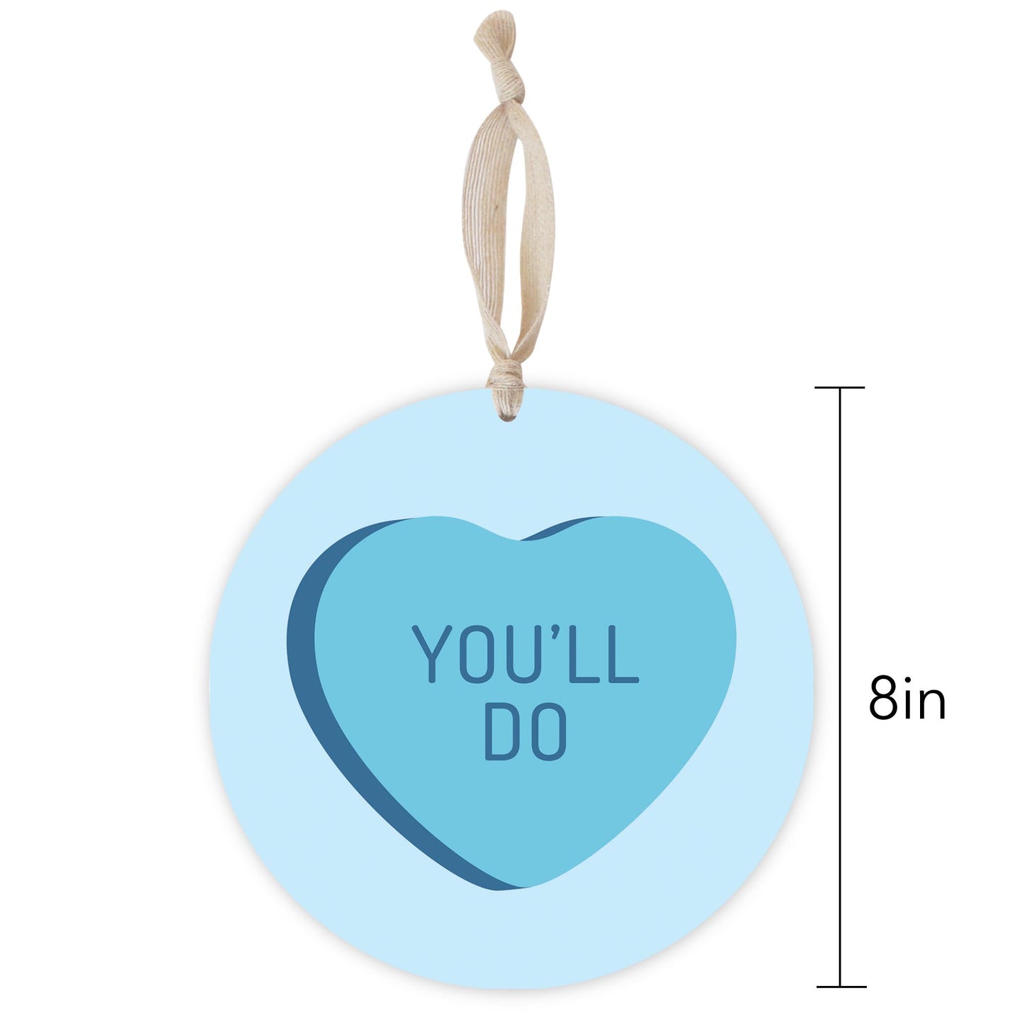 Funny Message Hearts Youll Do | Wood Ornament | Eaches | Min 1