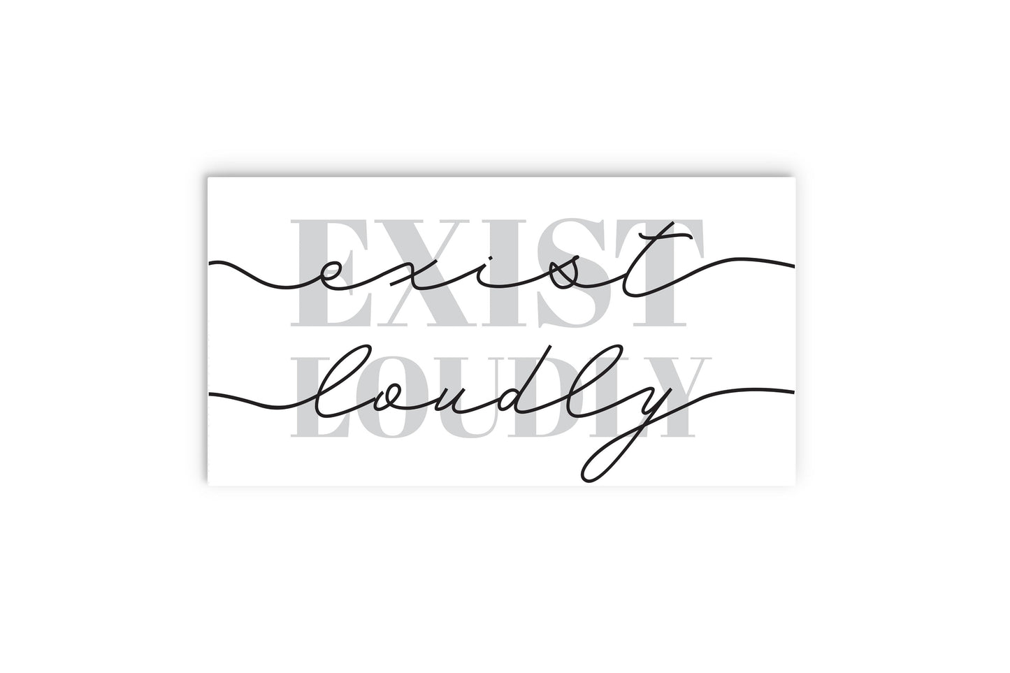 Modern Exist Loudly Texas | Wood Sign | Eaches | Min 2