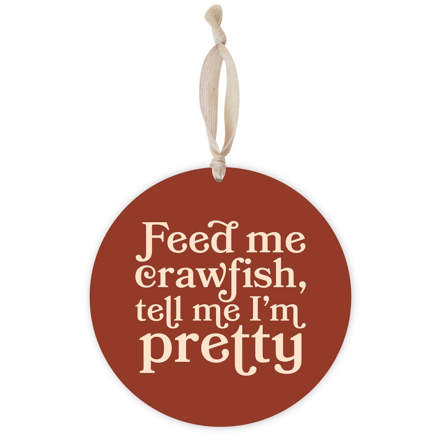 Modern Minimalist Louisiana Feed Me Crawfish | Wood Ornament | Eaches | Min 1