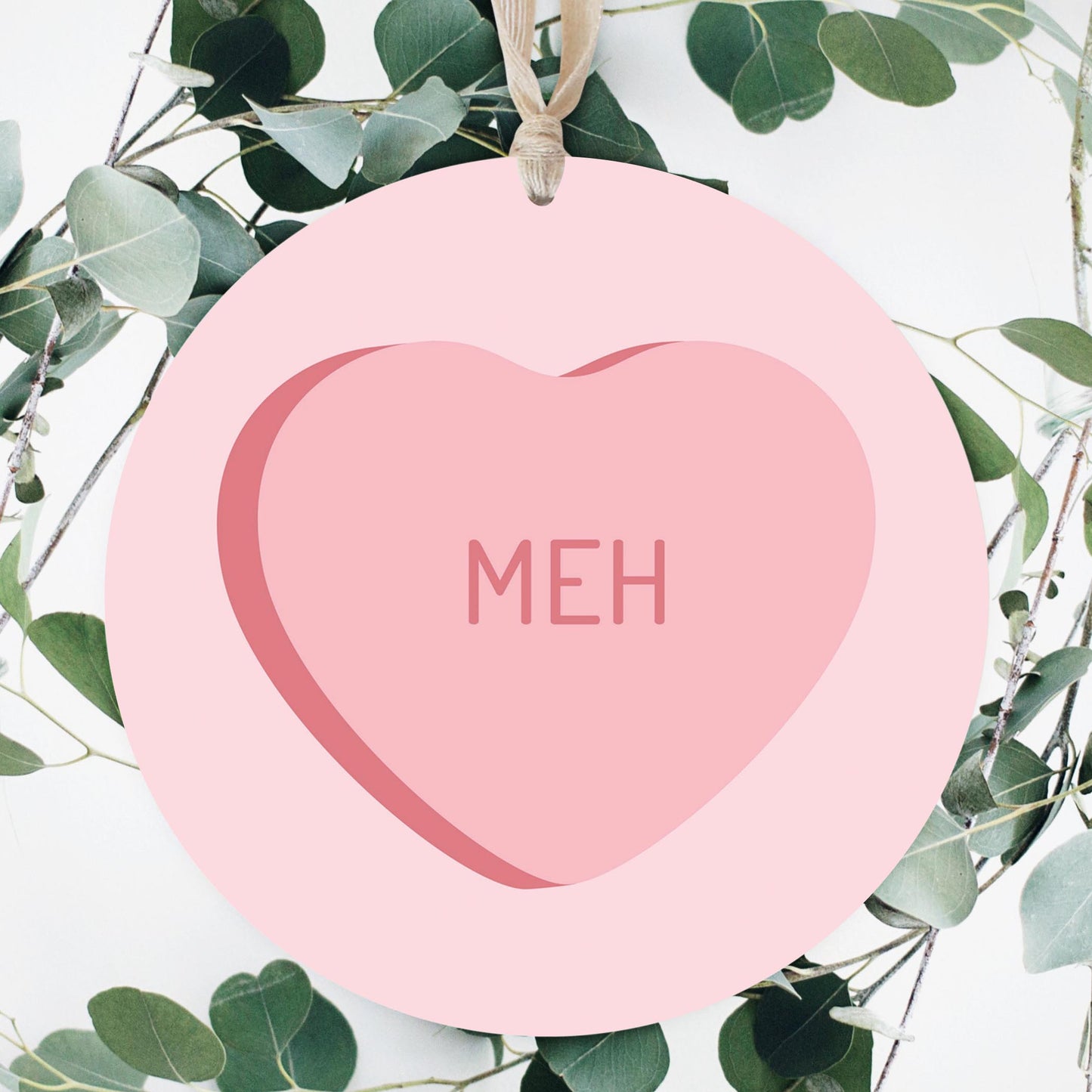 Funny Message Hearts Meh | Wood Ornament | Eaches | Min 1