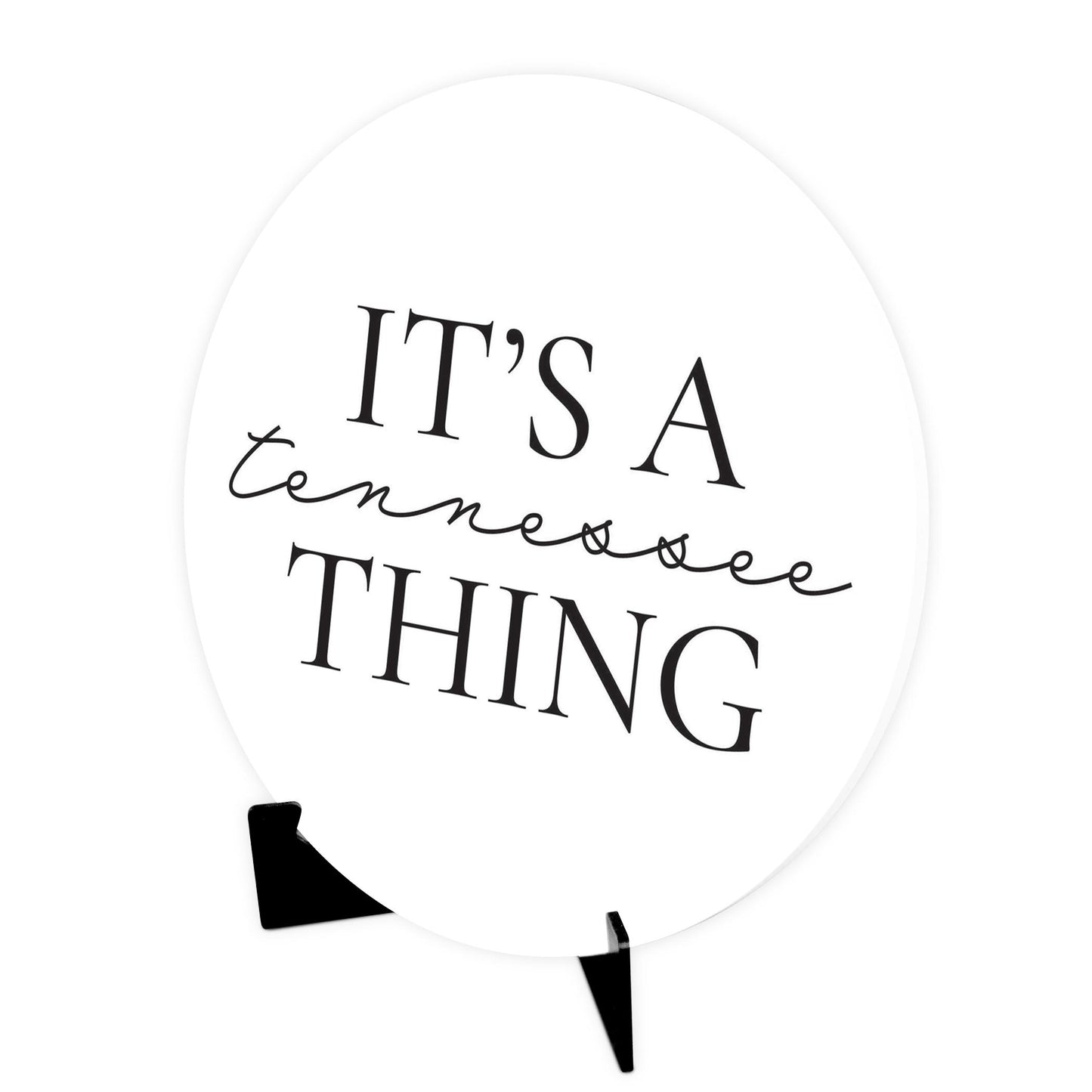 Minimalist B&W Tennessee Its A Tennesee Thing | Wood Sign | Eaches | Min 1