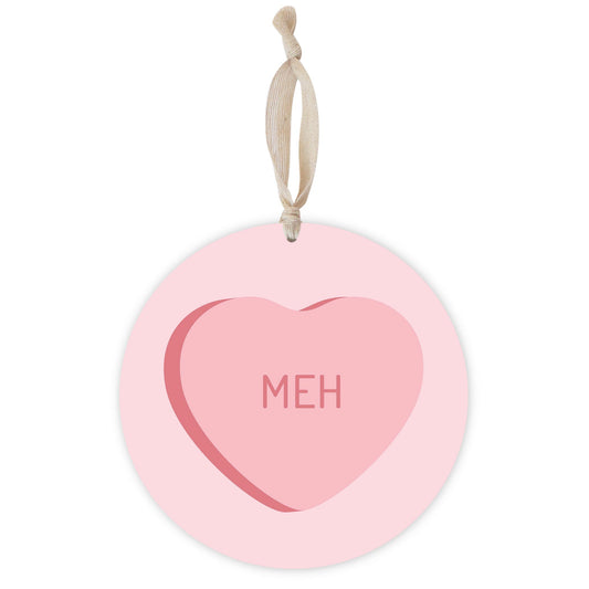 Funny Message Hearts Meh | Wood Ornament | Eaches | Min 1