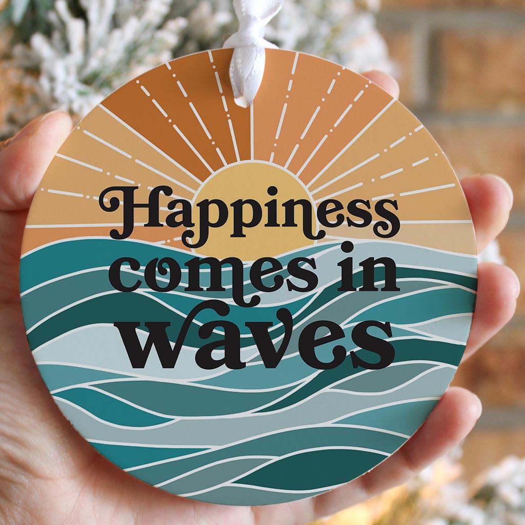 Happiness Comes In Waves | Wood Ornament | Eaches | Min 6