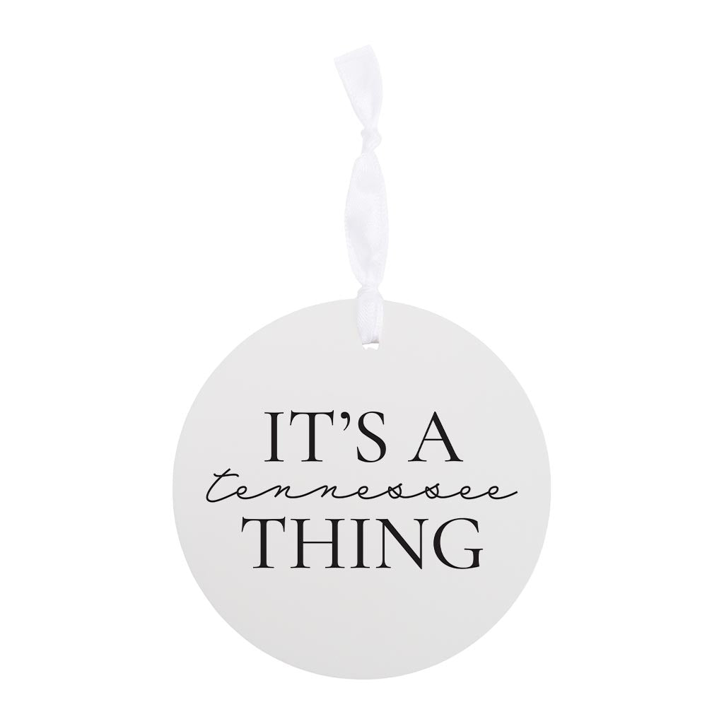 Minimalist B&W Tennessee Its A Tennesee Thing | Wood Ornament | Eaches | Min 6