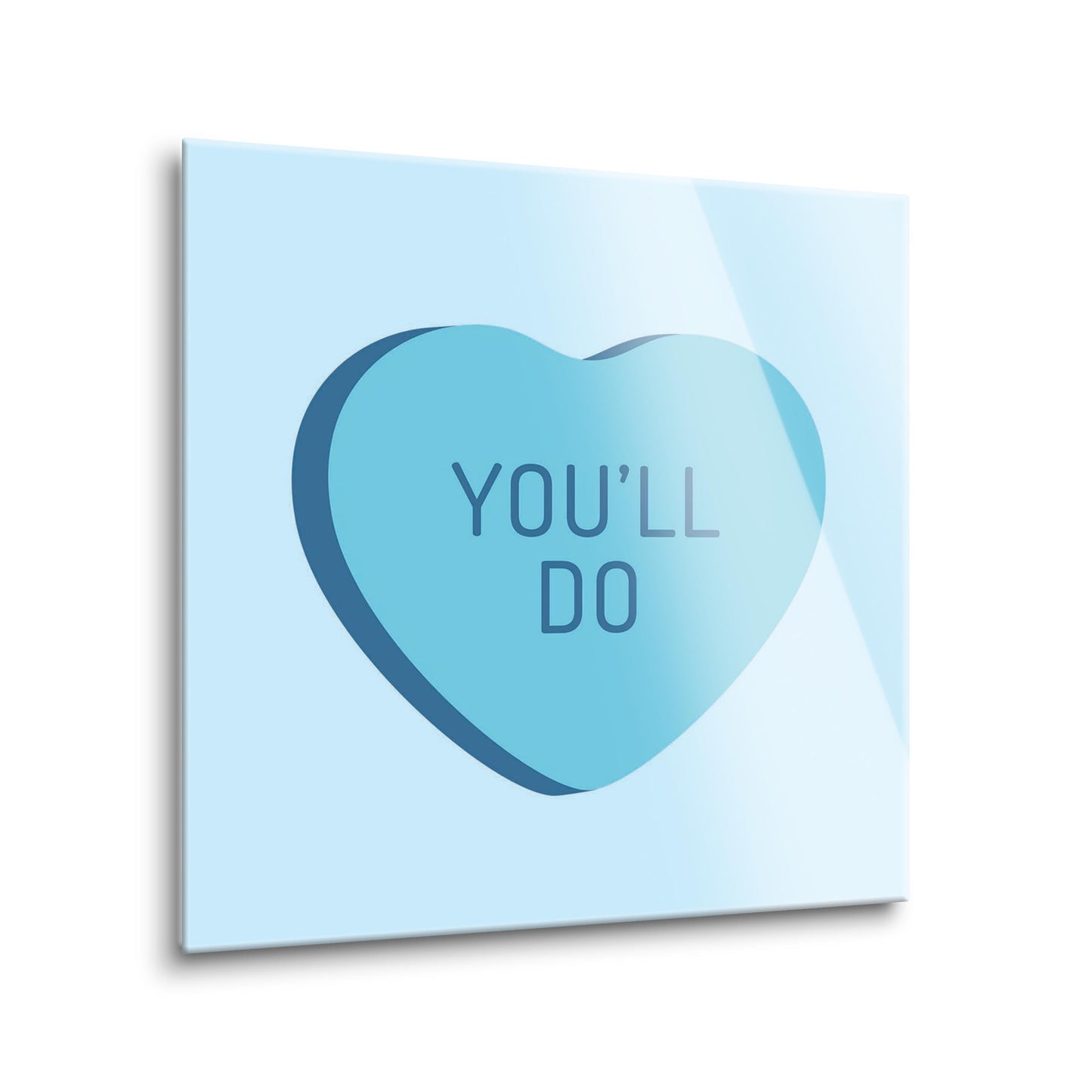 Funny Message Hearts Youll Do| Hi-Def Glass Art | Eaches | Min 2