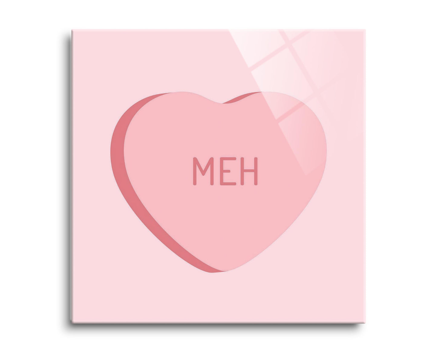 Funny Message Hearts Meh| Hi-Def Glass Art | Eaches | Min 2