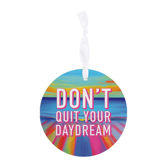 Dont Quit Your Daydream | Wood Ornament | Eaches | Min 6