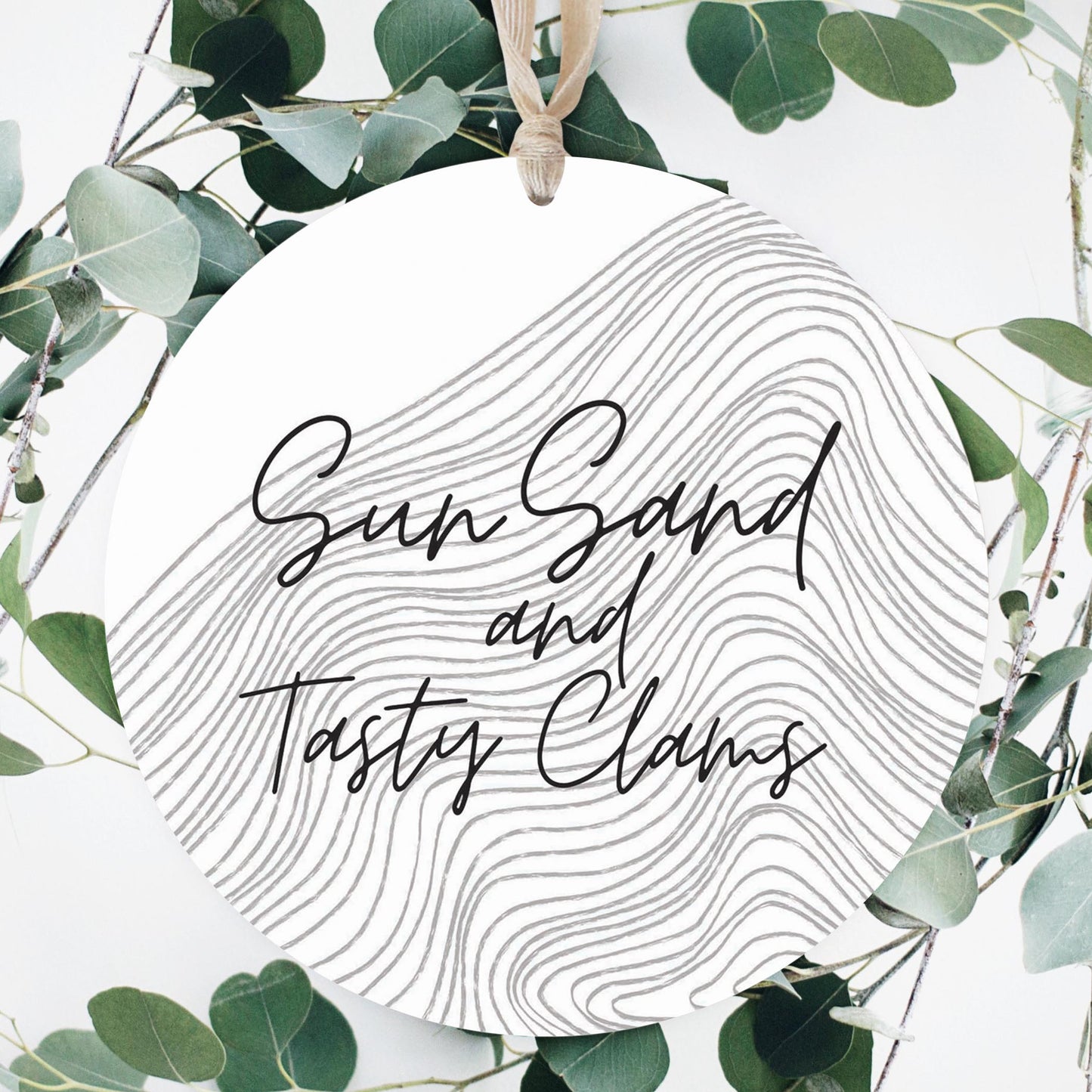 Minimalistic B&W Cape Cod Sun Sand Tasty Clams | Wood Ornament | Eaches | Min 1