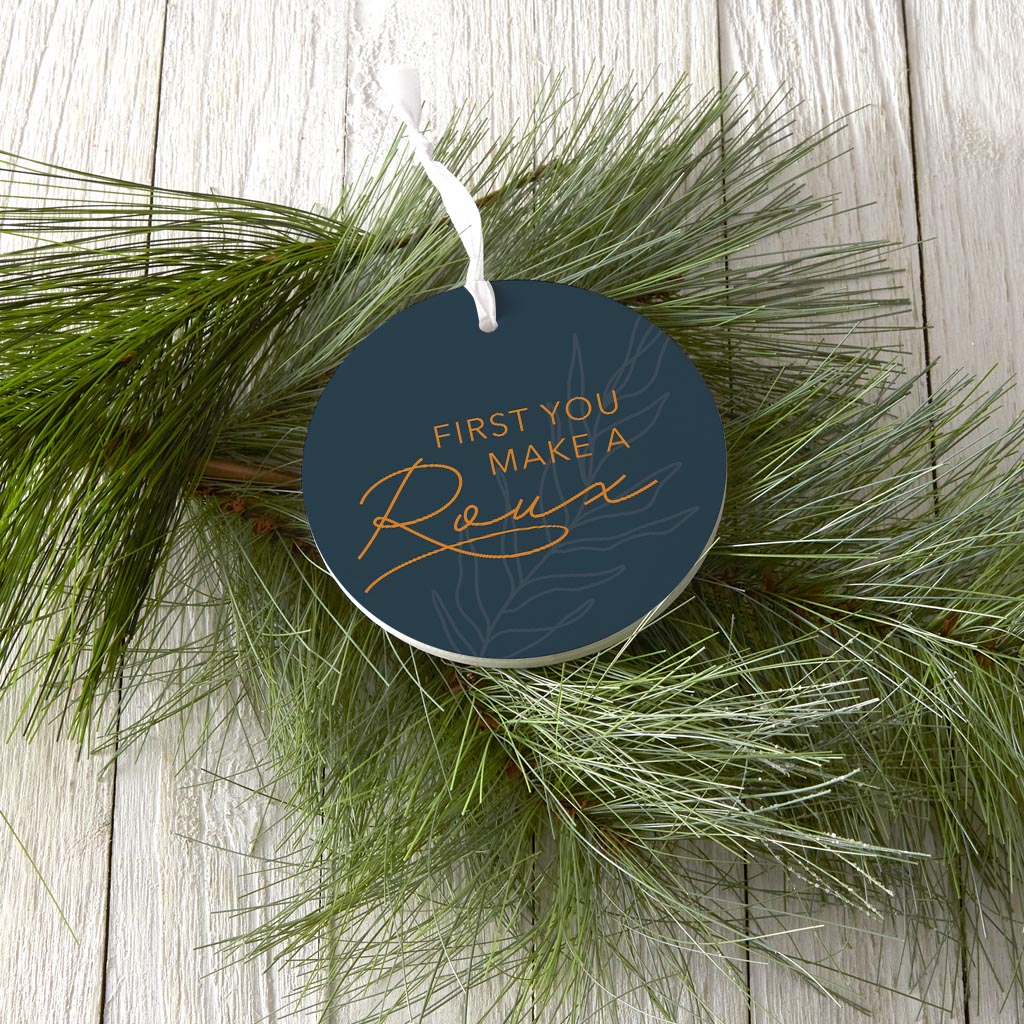 Modern Minimalist Louisiana Roux Saying | Wood Ornament | Eaches | Min 6