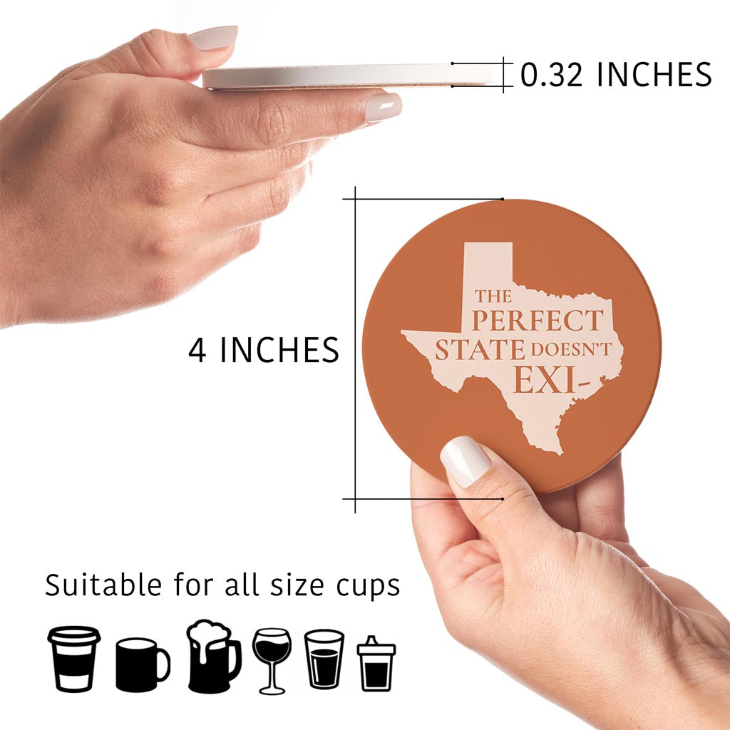 Modern Minimalist Texas The Perfect State Doesnt Exi | Absorbent Coasters | Set of 4 | Min 2