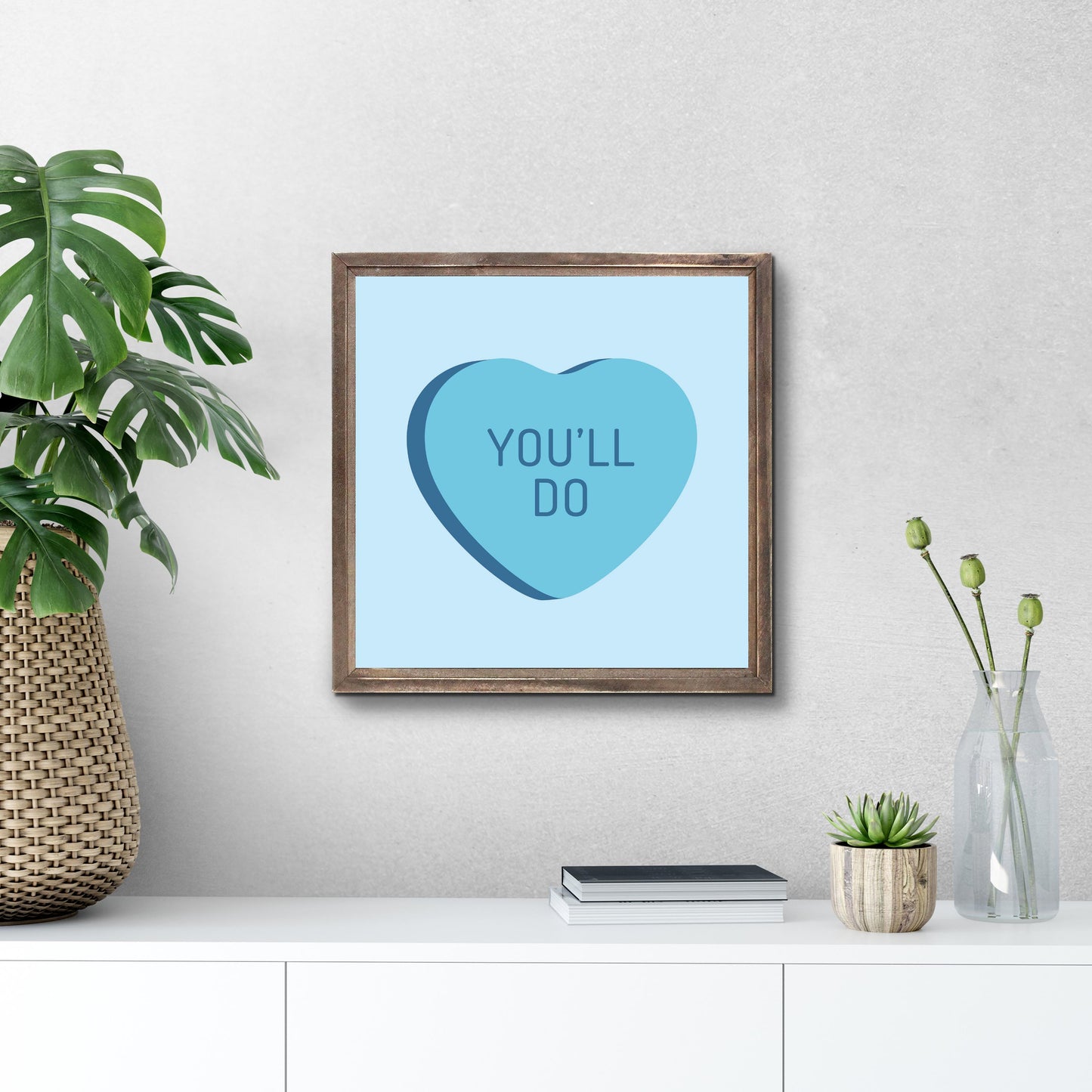 Funny Message Hearts Youll Do | Wood Sign | Eaches | Min 1