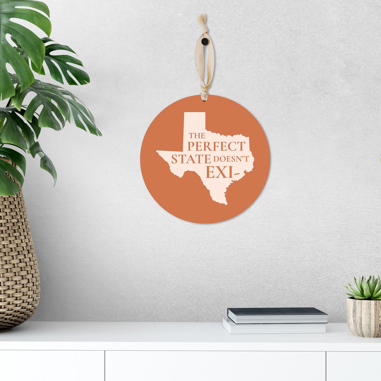 Modern Minimalist Texas The Perfect State Doesnt Exi | Wood Ornament | Eaches | Min 1