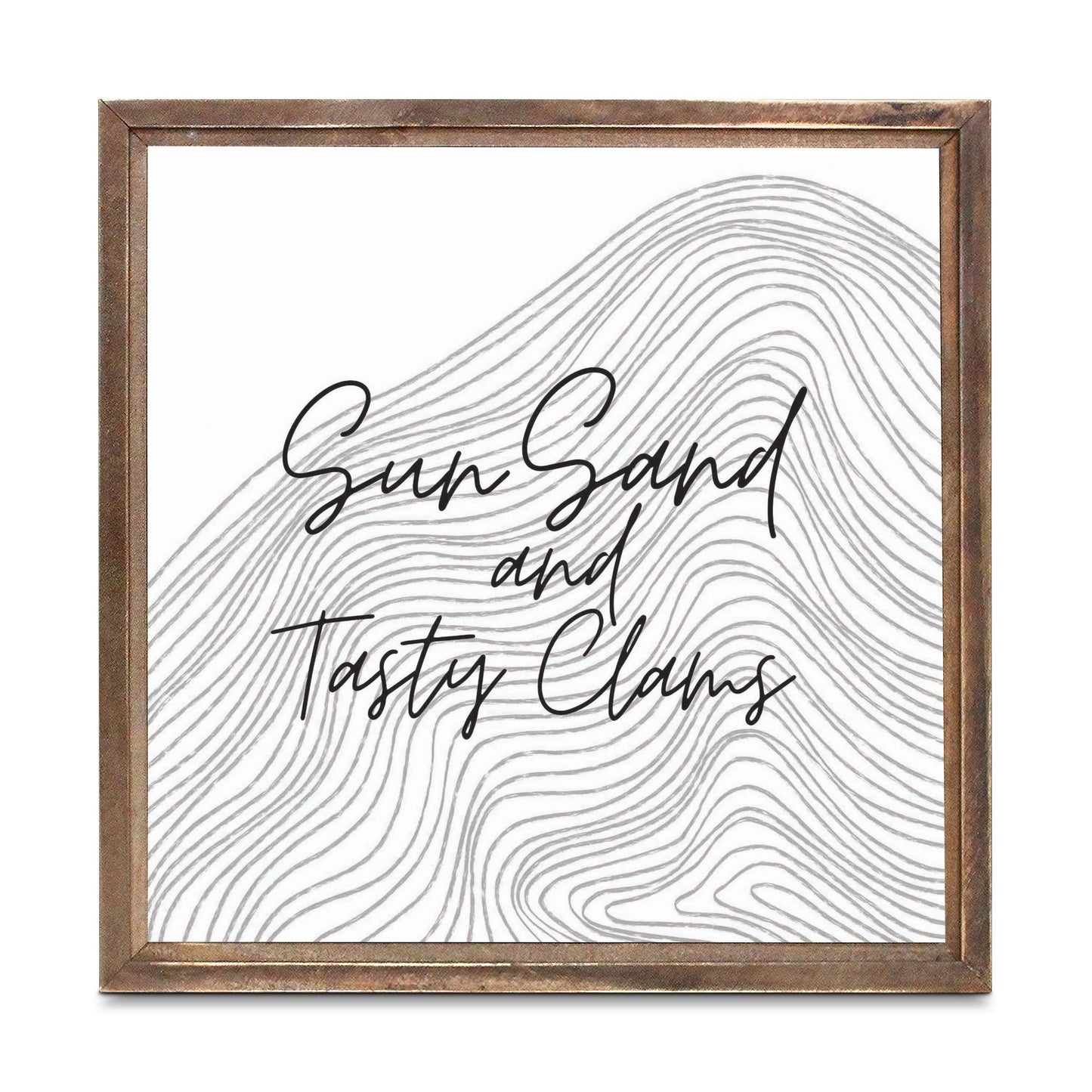 Minimalistic B&W Cape Cod Sun Sand Tasty Clams | Wood Sign | Eaches | Min 1