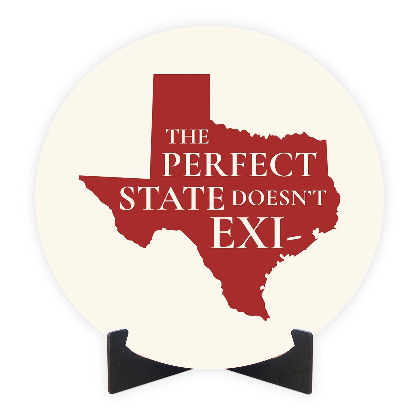 Modern Minimalist Texas Colors Perfect State | Wood Sign | Eaches | Min 1