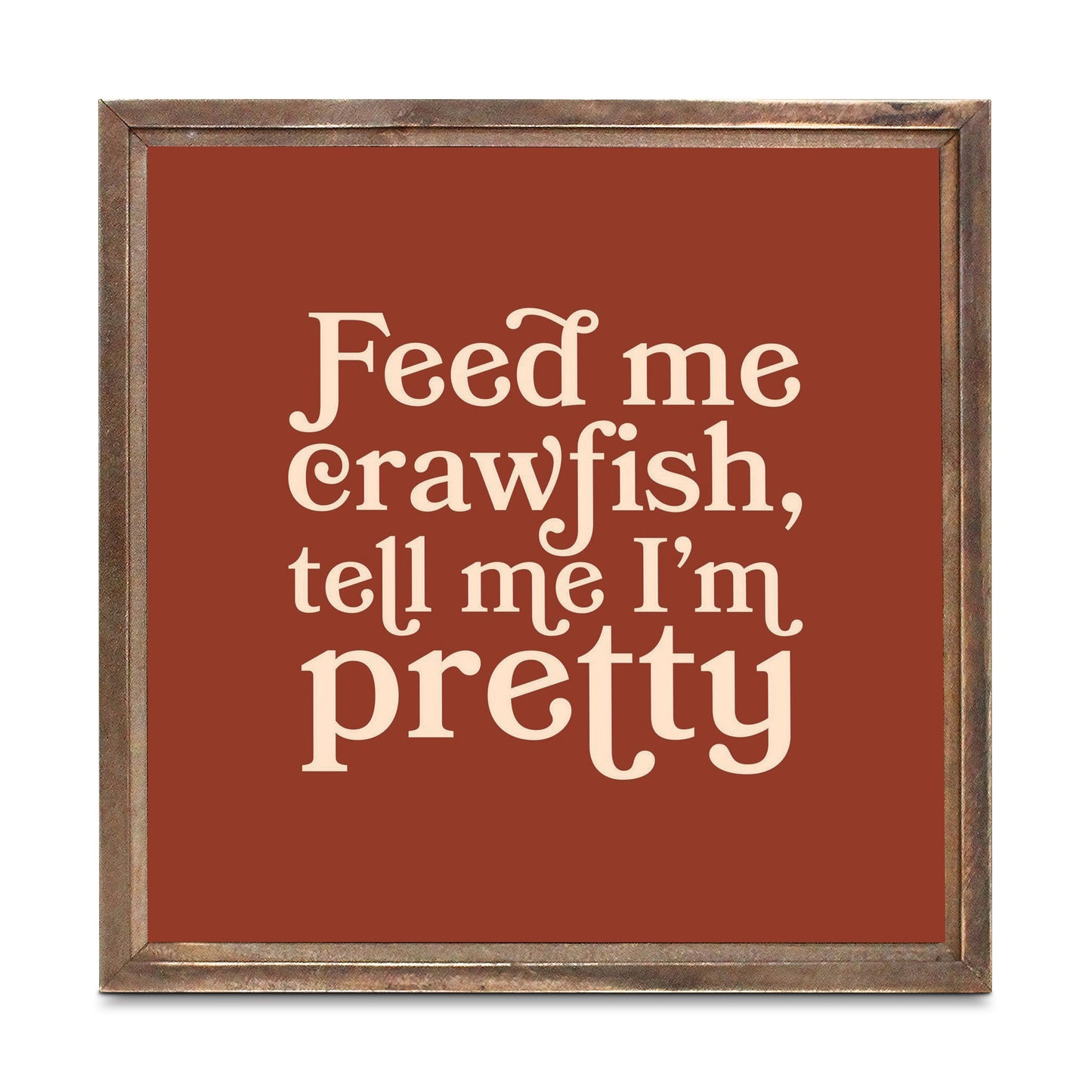 Modern Minimalist Louisiana Feed Me Crawfish | Wood Sign | Eaches | Min 1