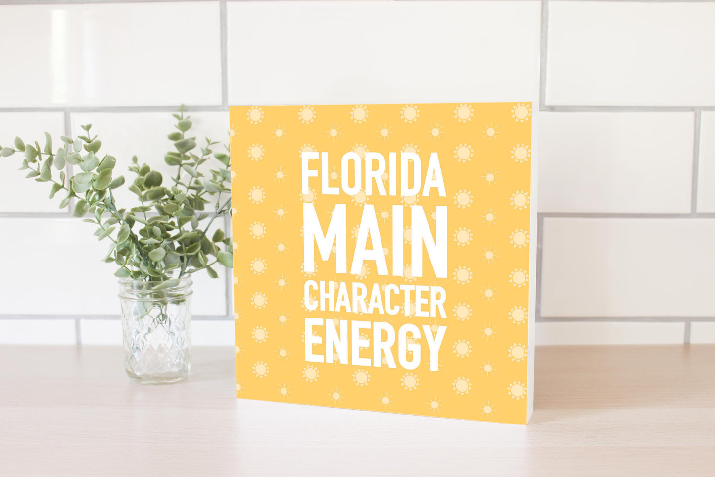 Florida Main Character Energy | Wood Block | Eaches | Min 2