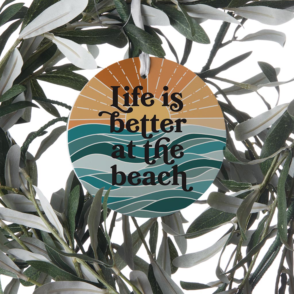 Life Is Better At The Beach | Wood Ornament | Eaches | Min 6