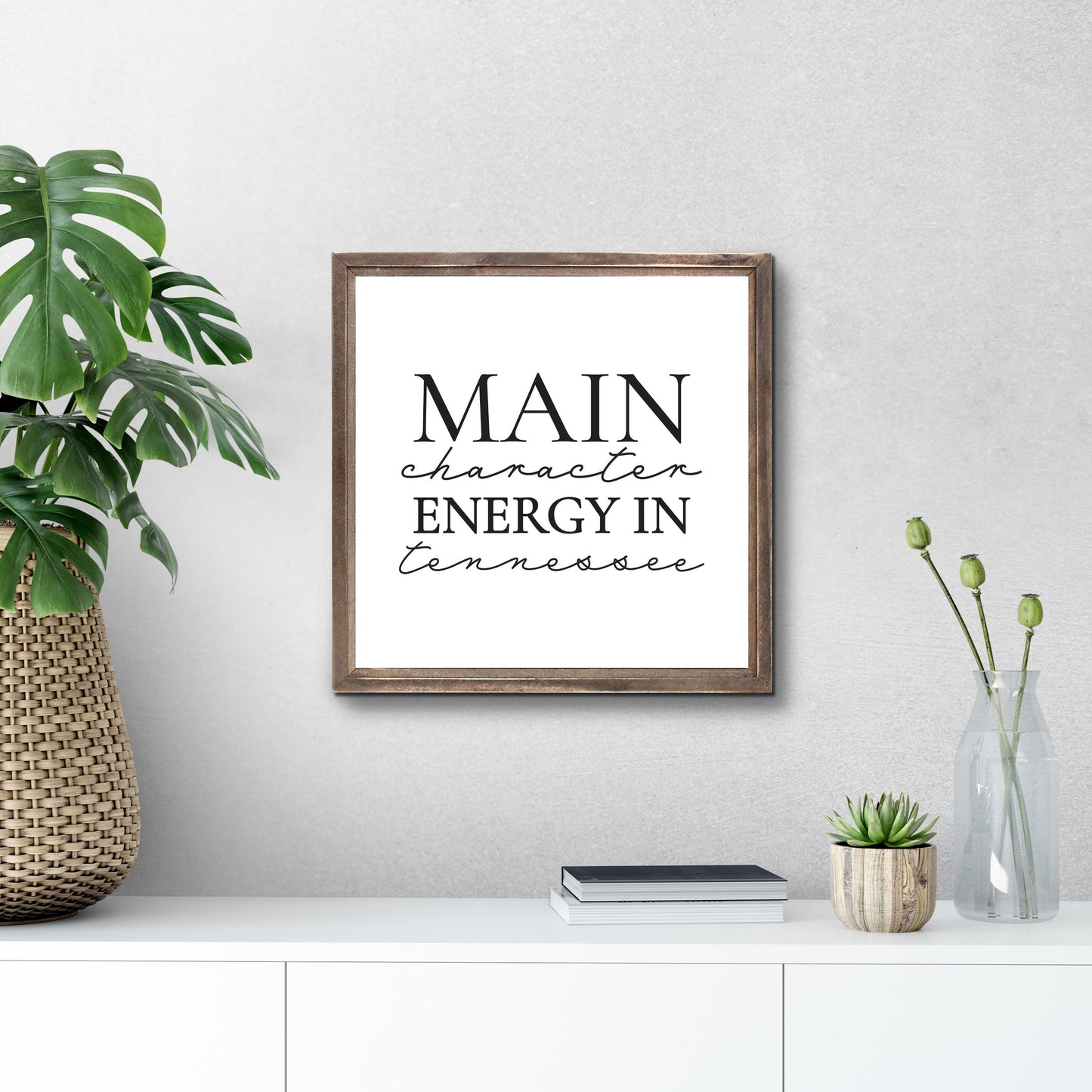 Minimalist B&W Tennessee Main Character Energy | Wood Sign | Eaches | Min 1