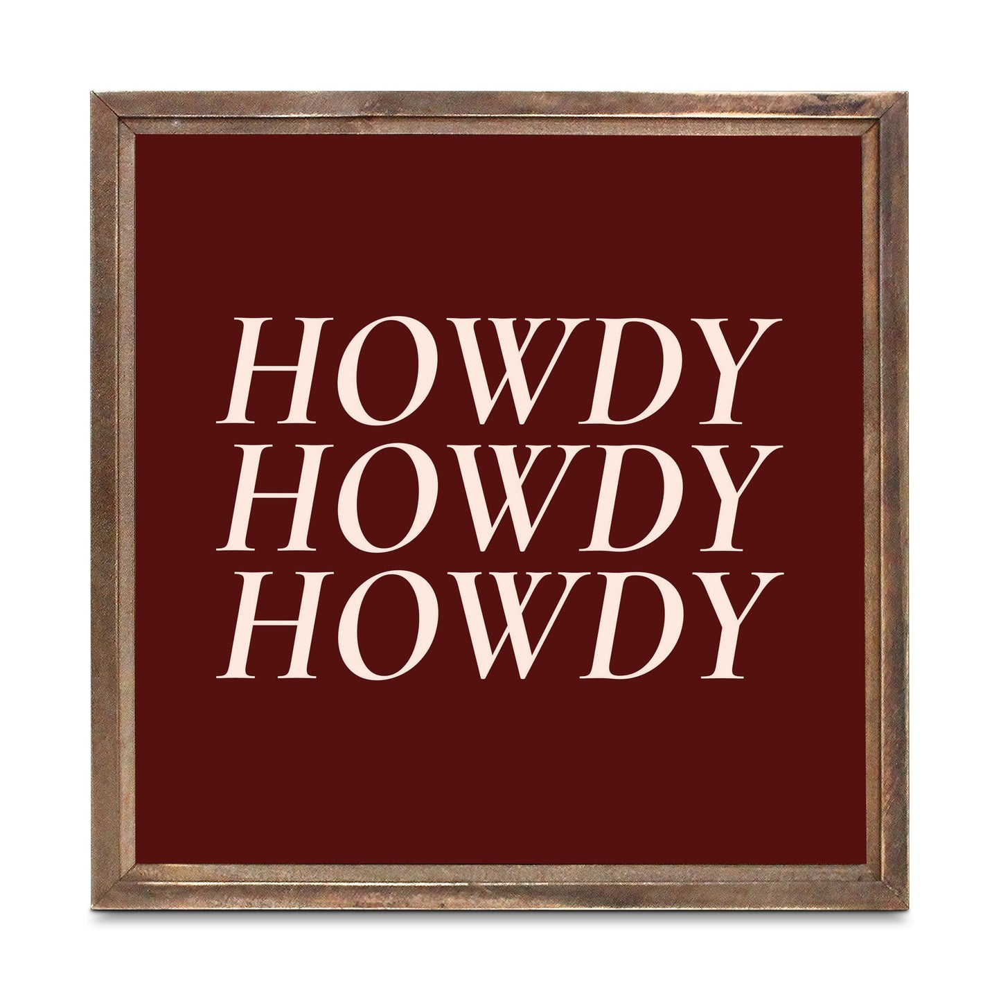 Modern Minimalist Texas Maroon Howdy | Wood Sign | Eaches | Min 1