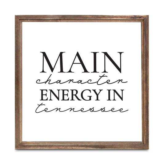 Minimalist B&W Tennessee Main Character Energy | Wood Sign | Eaches | Min 1