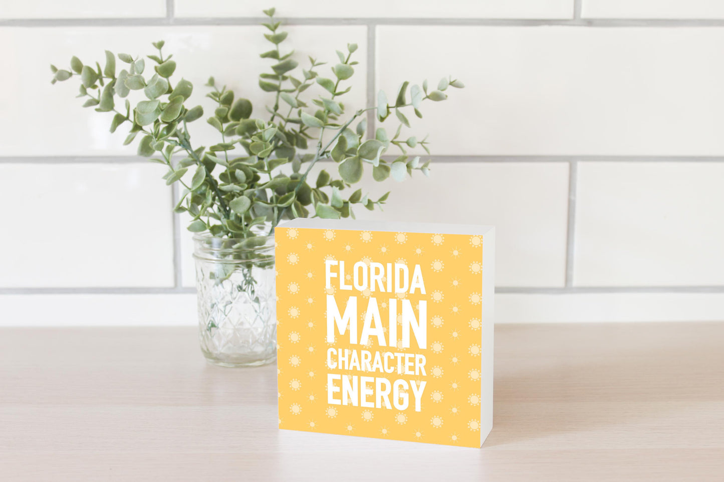 Florida Main Character Energy | Wood Block | Eaches | Min 4