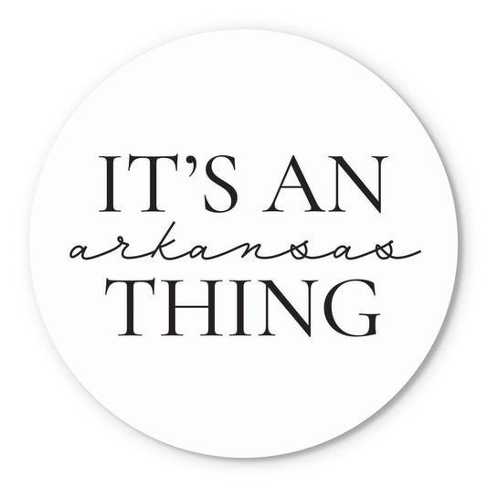 Minimalist B&W Arkansas Thing Quote | Wood Sign | Eaches | Min 1